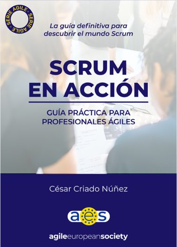 Portada del libro Scrum en Acción, de César Criado Núñez